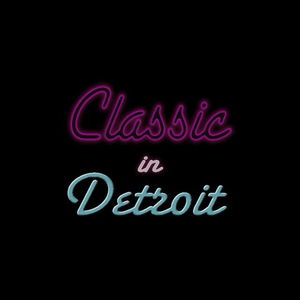 CLASSIC IN DETROIT