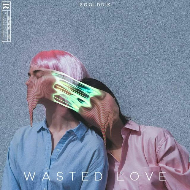 WASTED LOVE